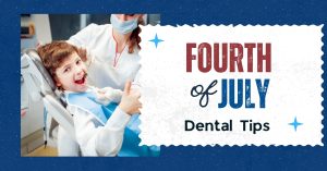 Dental_florida 4th july tips
